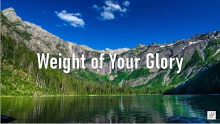 Weight Of Your Glory