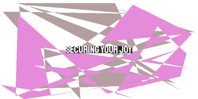 Securing Your Joy: Overcoming Challenges and Finding Hope in Christ