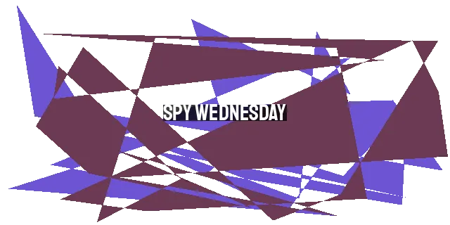 Spy Wednesday: The Dark Conspiracy Against Jesus