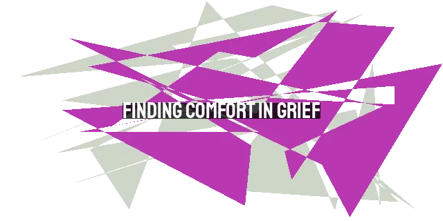 Finding Comfort in Grief: The Hope of Heaven and Resurrection