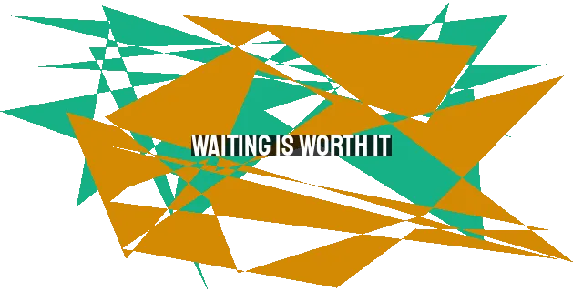 Waiting Is Worth It: Trusting God's Timing for Your Dreams