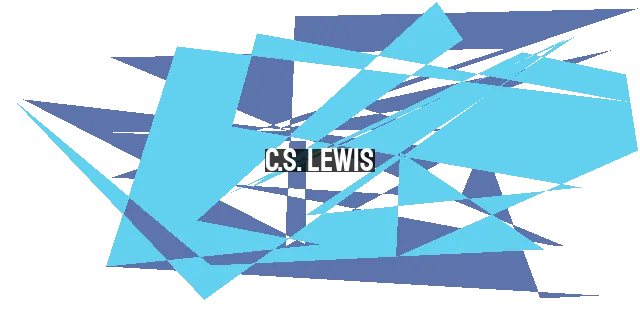 C.S. Lewis: A Glimpse into Another World