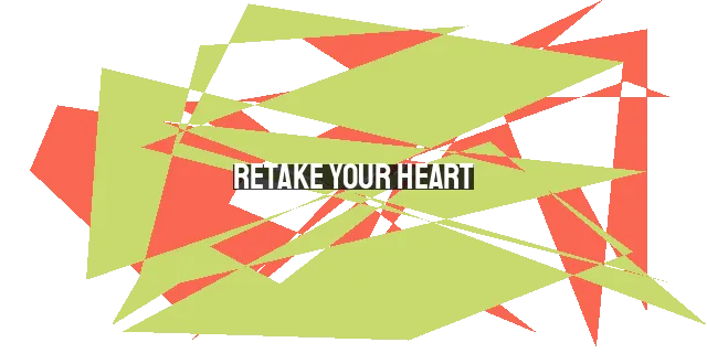 Retake Your Heart: Discovering Hope in Jesus and Restoring Your Soul