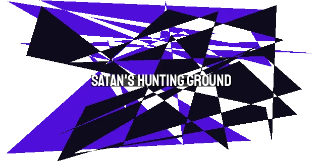 Satan's Hunting Ground: Lessons from the Mountain Lion - Finding Hope in the Midst of S