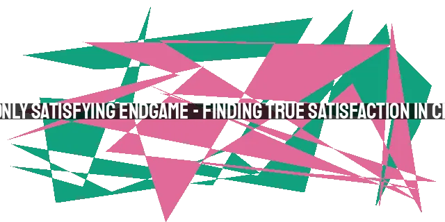 The Only Satisfying Endgame - Finding True Satisfaction in Christ