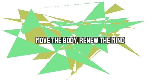 Move the Body, Renew the Mind: The Connection Between Exercise and Mental Well-being