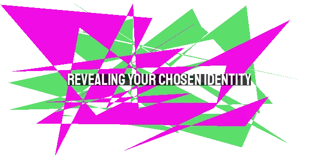 Revealing Your Chosen Identity: Embracing the Joy of Being a Christian