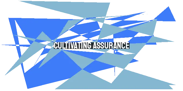 Cultivating Assurance: How God Gives Confidence in the Christian Life