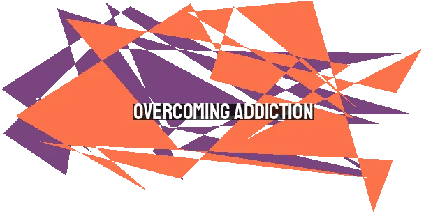 Overcoming Addiction: Powerful Strategies from Scripture