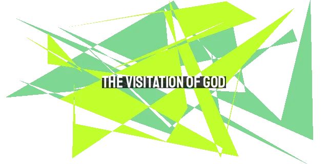 The Visitation of God: Jesus, the Horn of Salvation