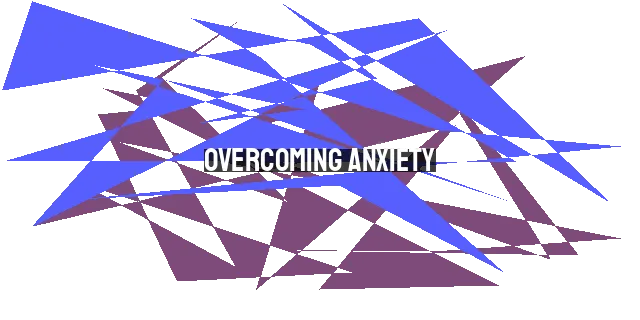 Overcoming Anxiety: Finding Peace in God's Future Grace