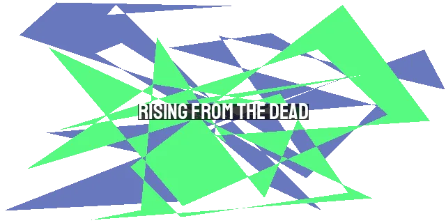 Rising from the Dead: The Power of Obedience