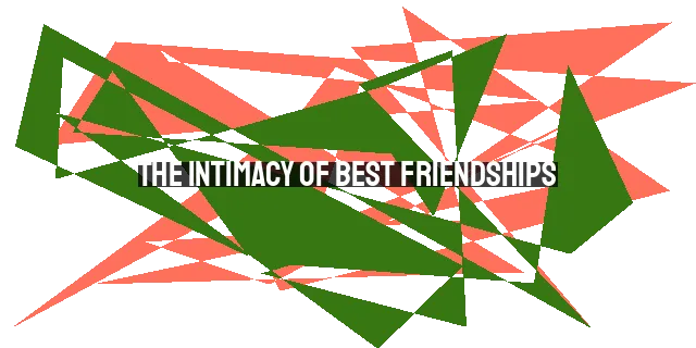 The Intimacy of Best Friendships: Navigating Boundaries in Christian Relationships