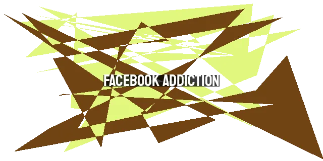 Facebook Addiction: Impact on Spiritual Life and How to Overcome It