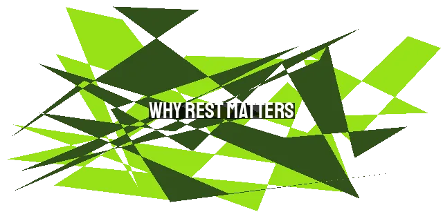 Why Rest Matters: The Importance of Rest for Physical, Emotional, and Spiritual Well-Being