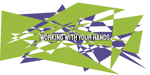 Working with Your Hands: Avoiding Idolatry in Your Work