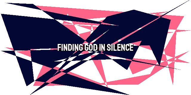 Finding God in Silence: Trusting His Timing When You Need Him Most