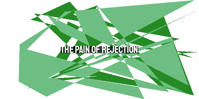 The Pain of Rejection: Finding Hope in Jesus's Example