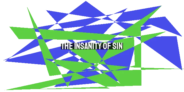 The Insanity of Sin: Exploring the Link Between Lesbian Sex, HIV, and the Redempt