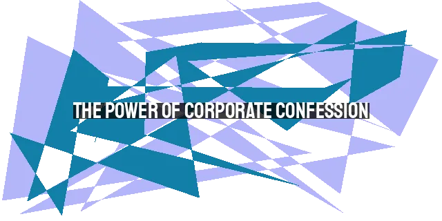 The Power of Corporate Confession: Igniting Spiritual Growth Together
