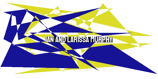 Ian and Larissa Murphy: A Story of Love, Faith, and Overcoming Adversity