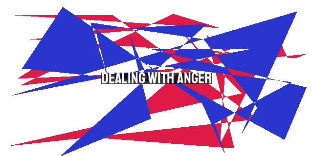 Dealing with Anger: Don't Go to Bed with Unresolved Emotions