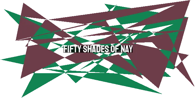 Fifty Shades of Nay: The Danger of Sin as a Needle, Not a Toy
