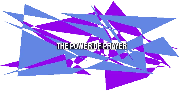 The Power of Prayer: Achieving Transformation in the New Year