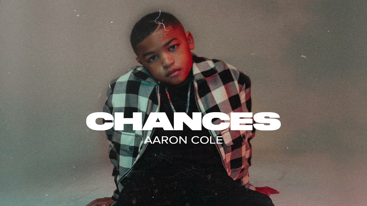 CHANCES by Aaron Cole