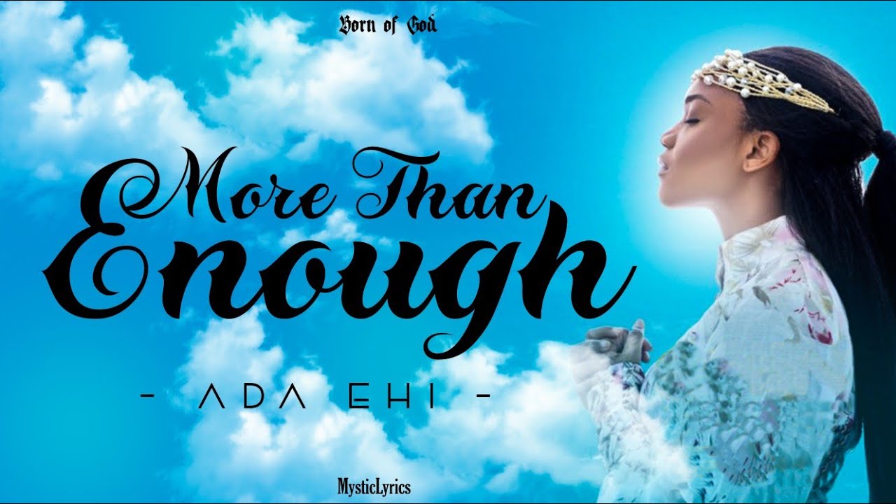 More Than Enough by Ada Ehi