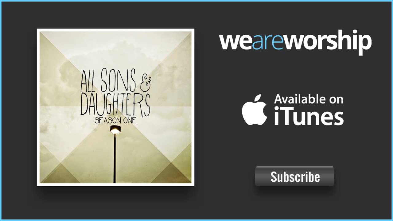 Alive by All Sons and Daughters