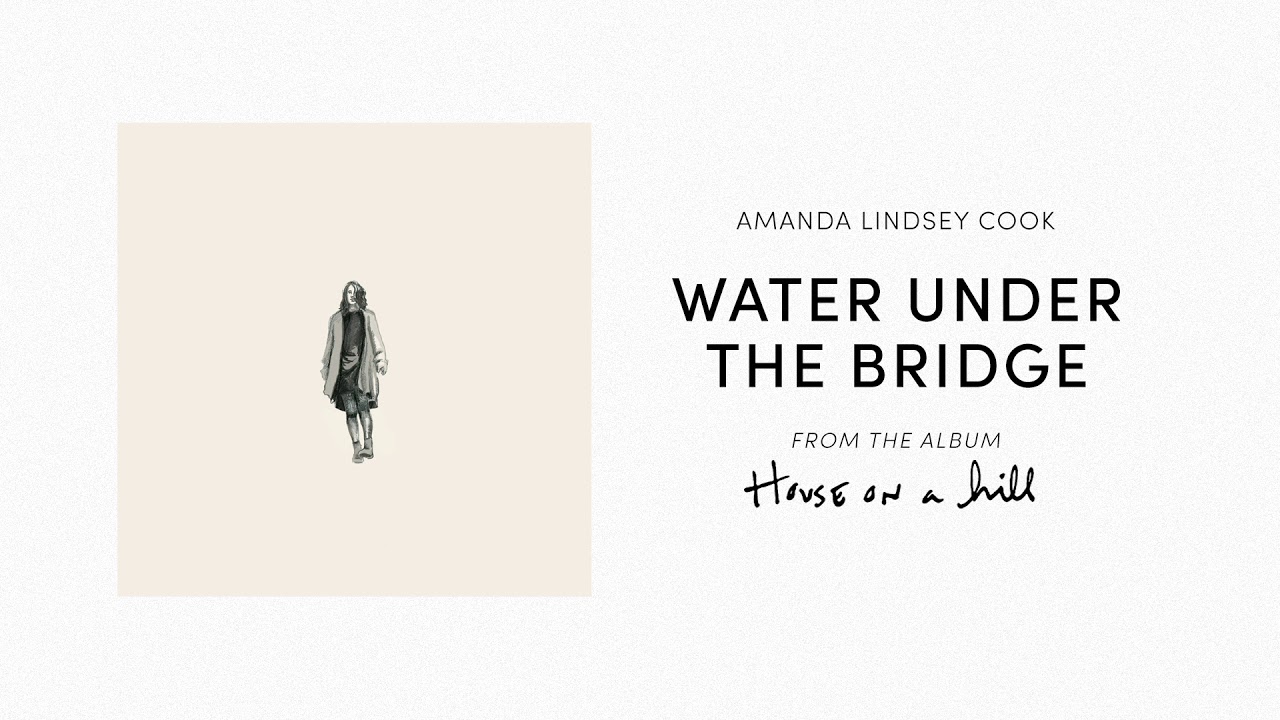 Water Under The Bridge by Amanda Cook