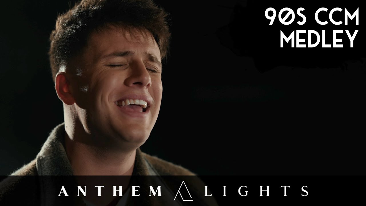 90s CCM Medley by Anthem Lights
