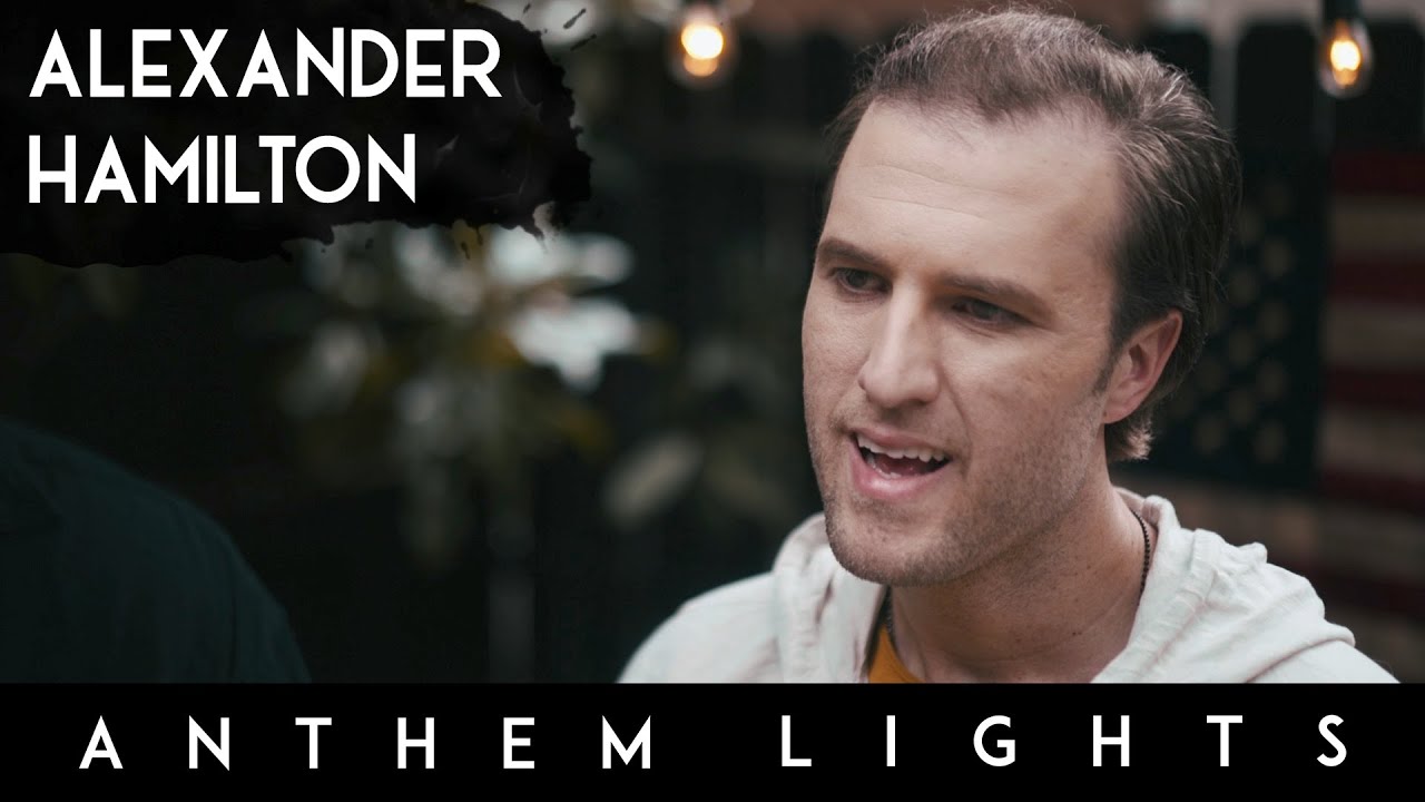 Alexander Hamilton by Anthem Lights