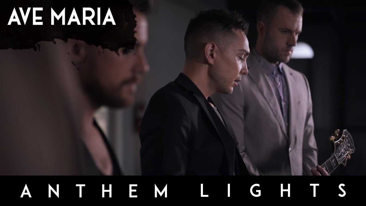 Ave Maria by Anthem Lights