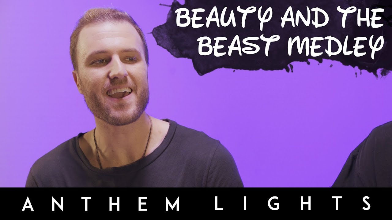 Beauty And The Beast Medley by Anthem Lights