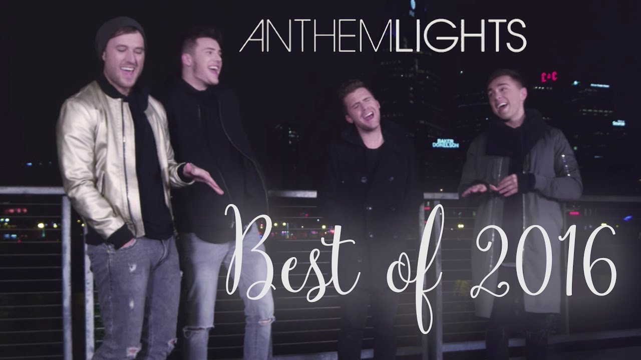 Best Of 2016 Medley by Anthem Lights