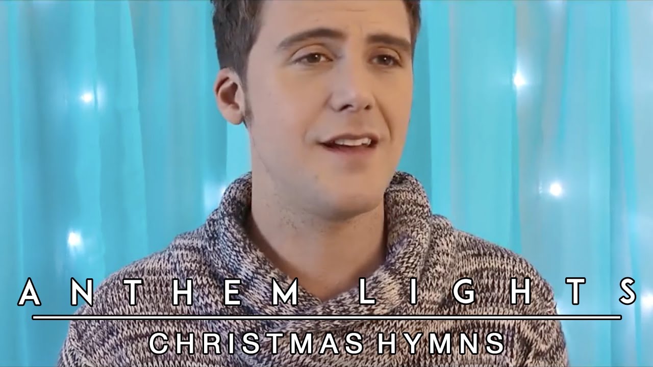 Christmas Hymns Medley by Anthem Lights