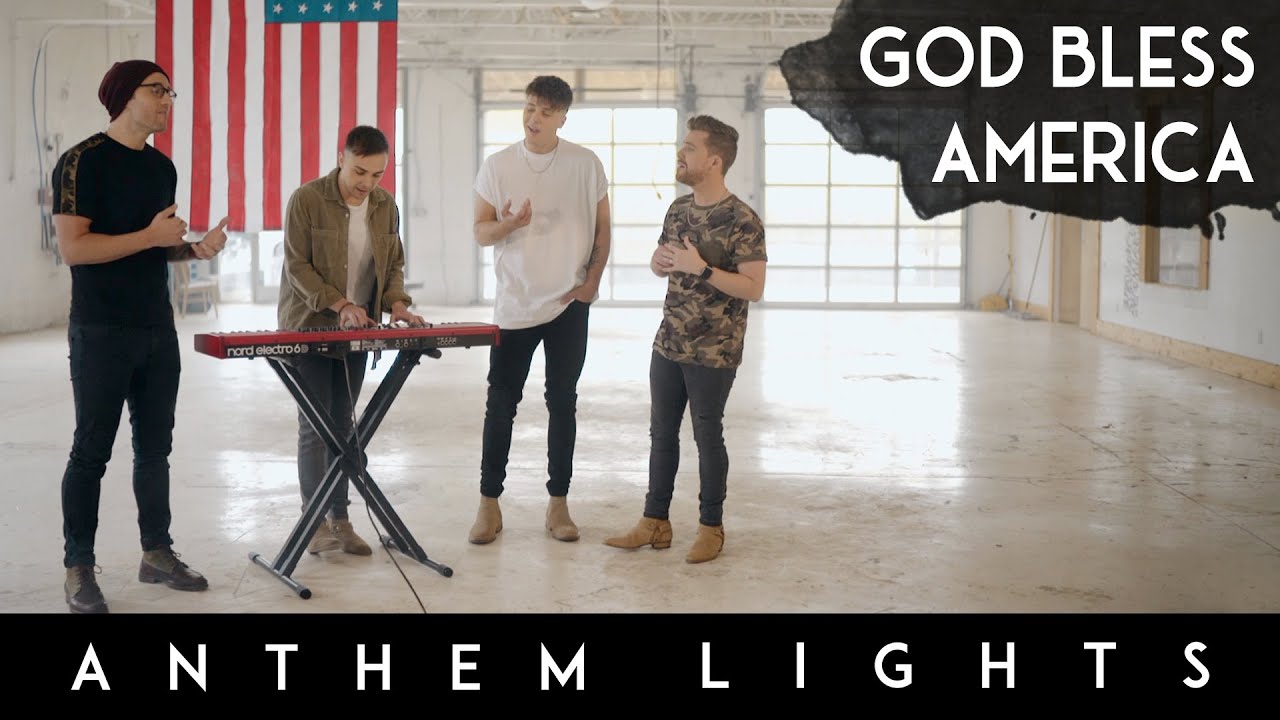 God Bless America by Anthem Lights