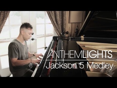 I'll Be There / I Want You Back / ABC by Anthem Lights