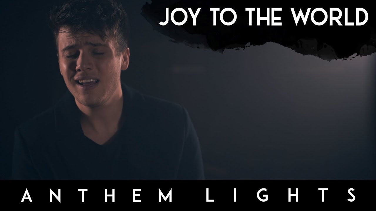 Joy To The World by Anthem Lights