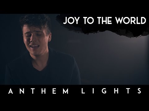 Joy To The World by Anthem Lights