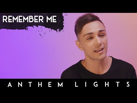 Remember Me by Anthem Lights