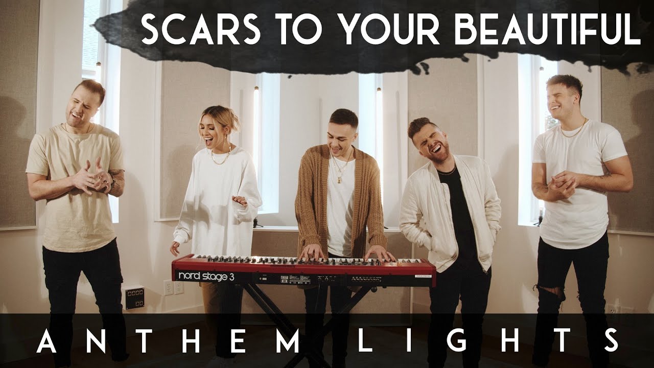 Scars To Your Beautiful by Anthem Lights