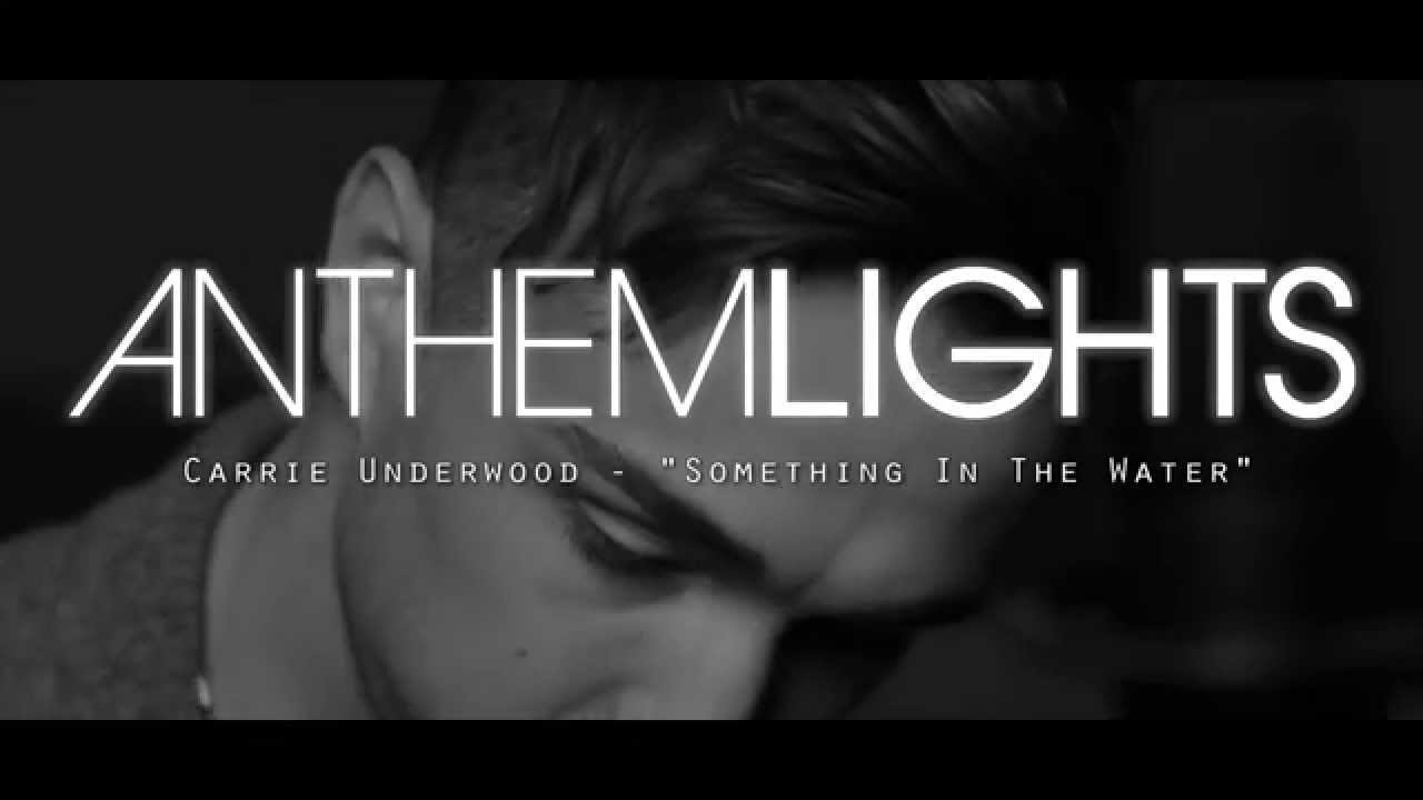 Something In The Water by Anthem Lights