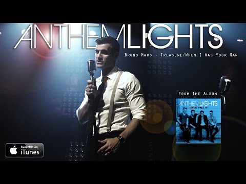 Treasure x When I Was Your Man by Anthem Lights