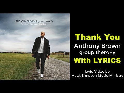 Thank You by Anthony Brown