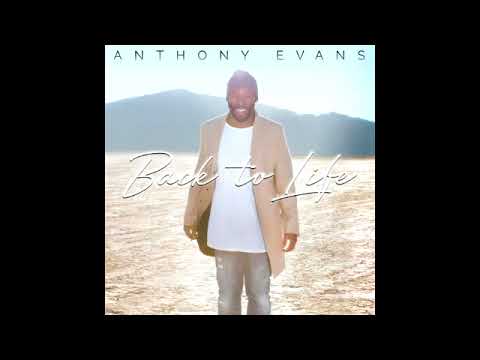 Everything Changes by Anthony Evans