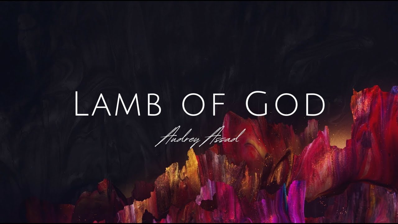Lamb Of God by Audrey Assad