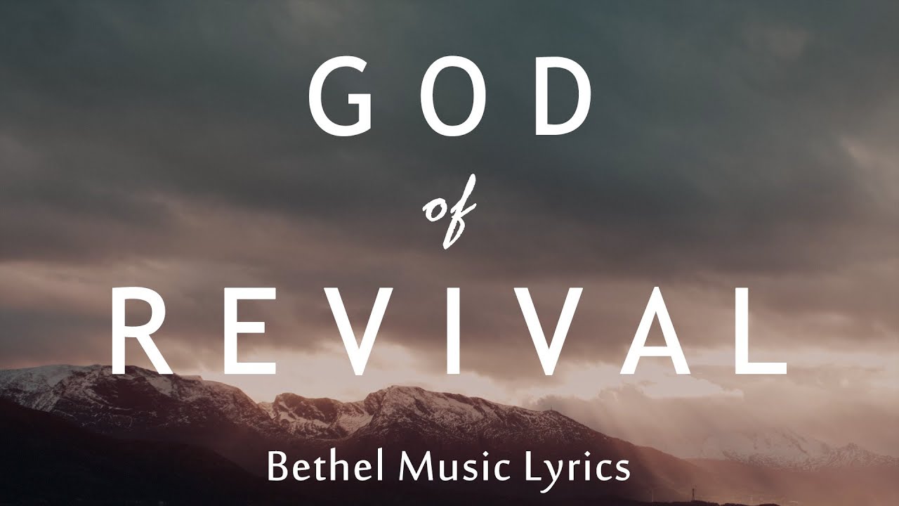 God Of Revival by Bethel Music